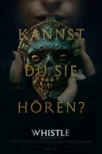 Whistle (2025) Kritik Whistle (2025) Kritik