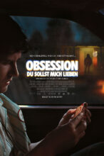Obsession - Du sollst mich lieben (2025) Kritik Obsession - Du sollst mich lieben (2025) Kritik