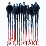 My Soul to Take (2010) My Soul to Take (2013) Filmkritik