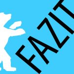 Berlinale 2014 – Unser Fazit Berlinale 2014 Fazit