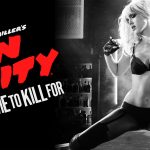 Killer-Babes – Der "Red-Band"-Trailer zu Sin City 2 gehört den Frauen Sin City 2 Red Band Trailer