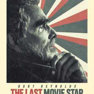 The Last Movie Star Trailer & Poster