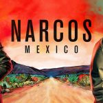 Narcos Mexico Staffel 2