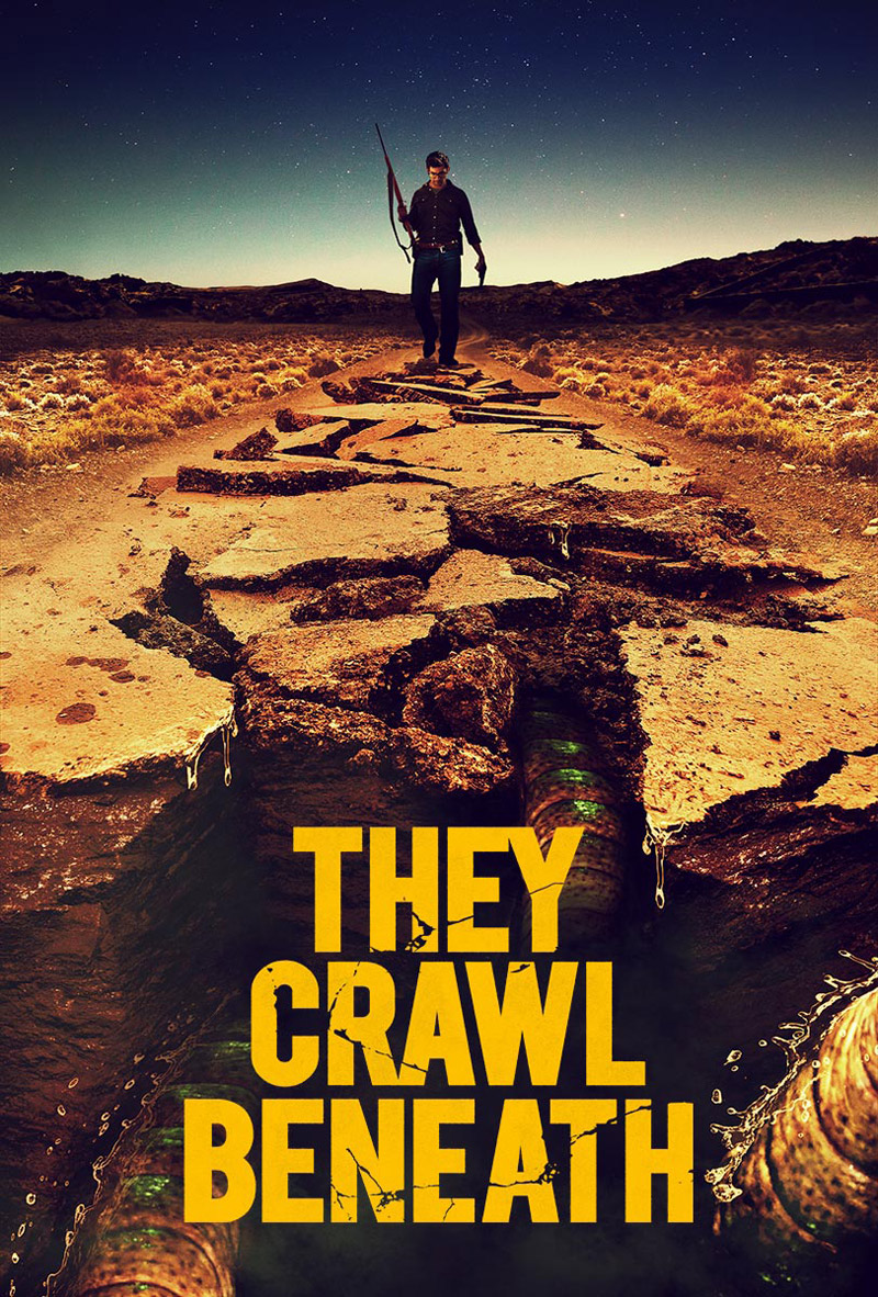 "They Crawl Beneath" Poster They Crawl Beneath Trailer & Poster