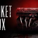 Rassismus ist nicht der einzige Horror im deutschen Trailer zu Trinket Box Trinket Box Trailer